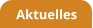 Aktuelles