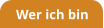 Wer ich bin